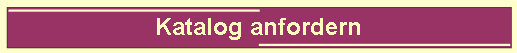 Katalog anfordern