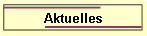 Aktuelles