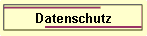 Datenschutz