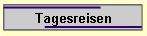 Tagesreisen