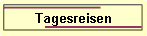 Tagesreisen